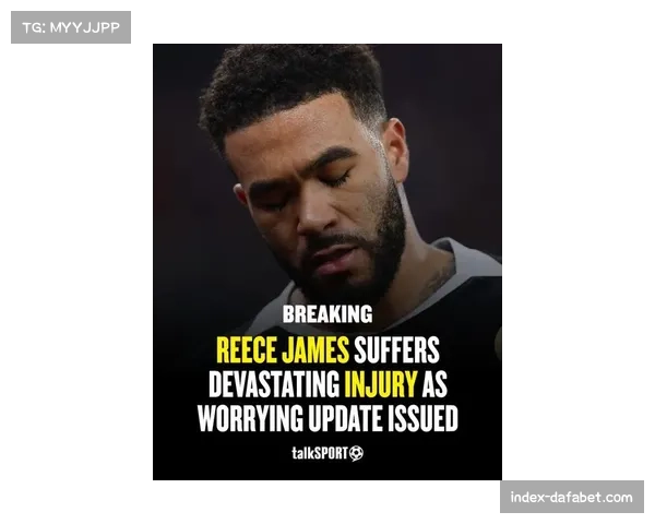 切尔西队长里斯詹姆斯腿筋伤势恢复顺利预计本月复出